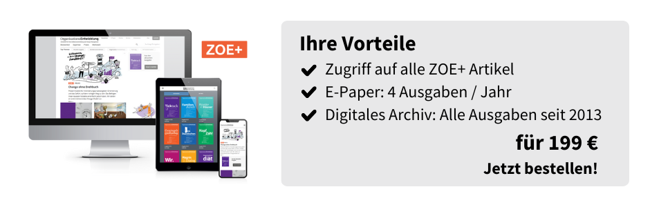 Ihre Vorteile
Zugriff auf alle ZOE+ Artikel
E-Paper: 4 Ausgaben / Jahr
Digitales Archiv: Alle Ausgaben seit 2013
für 199€
Jetzt bestellen